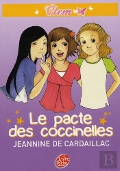 Clem T.2 ; Le Pacte Des Coccinelles