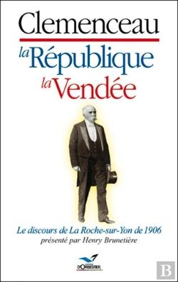 Bertrand.pt - Clémenceau, La République, La Vendée