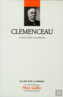 Bertrand.pt - Clemenceau - L'Irreductible Republicain