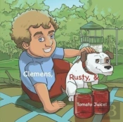 Clemens, Rusty, & Tomato Juice