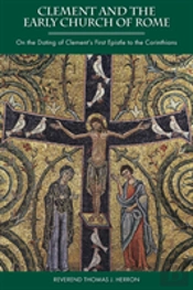 Clement And The Early Church Of Rome