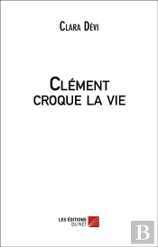 Clément Croque La Vie
