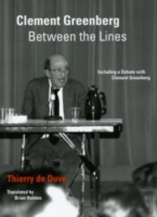 Clement Greenberg Between The Lines