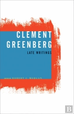 Bertrand.pt - Clement Greenberg, Late Writings
