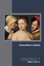 Clement Marot`S Epistles