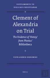 Clement Of Alexandria On Trial
