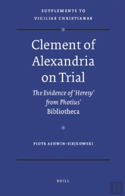 Bertrand.pt - Clement Of Alexandria On Trial