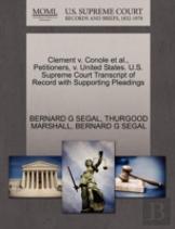 Clement V. Conole Et Al., Petitioners, V. United States. U.S. Supreme Court Transcript Of Record With Supporting Pleadings
