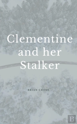 Bertrand.pt - Clementine And Her Stalker