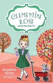 Clementine Rose And The Best News Yet 15