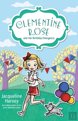 Bertrand.pt - Clementine Rose And The Birthday Emergency 10