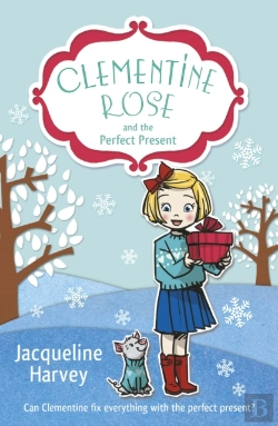 Bertrand.pt - Clementine Rose And The Perfect Present