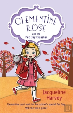 Bertrand.pt - Clementine Rose And The Pet Day Disaster
