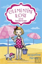 Clementine Rose And The Seaside Escape