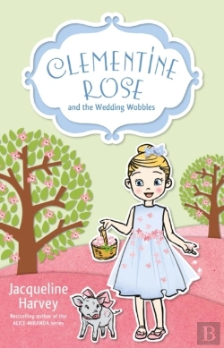 Bertrand.pt - Clementine Rose And The Wedding Wobbles 13