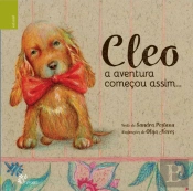 Cleo - a Aventura Começou Assim...