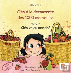 Bertrand.pt - Cléo À La Découverte Des 1000 Merveilles T.2 ; Cléo Va Au Marché
