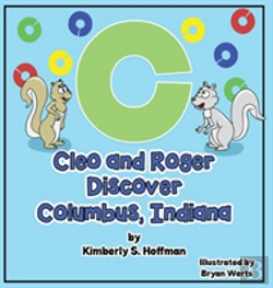 Bertrand.pt - Cleo And Roger Discover Columbus, Indiana
