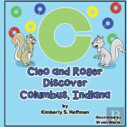 Cleo And Roger Discover Columbus, Indiana