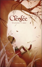 Cleofee Tricoteuse De Mots  Petit Format
