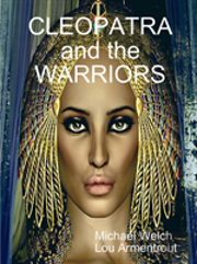 Cleopatra And The Warriors