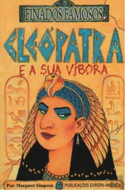 Bertrand.pt - Cleópatra e a Sua Víbora