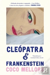 Cleópatra e Frankenstein