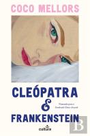 Cleópatra e Frankenstein
