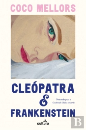 Cleópatra e Frankenstein