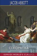 Cleopatra (Esprios Classics)