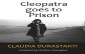 Cleopatra Goes To Prison