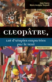 Cléopâtre, Lot D'Utopies Emportées Par Le Vent