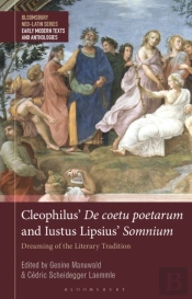 Cleophilusâ€™ De Coetu Poetarum And Iustus Lipsiusâ€™ Somnium