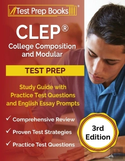 Bertrand.pt - Clep College Composition And Modular Study Guide With Practice Test Questions And English Essay Prompts (3rd Edition)