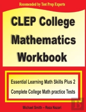 Clep College Mathematics Workbook: Essen