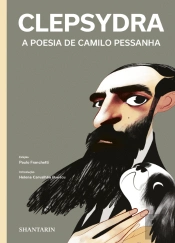 Clepsydra. A Poesia de Camilo Pessanha