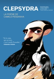 Clepsydra - La Poésie de Camilo Pessanha