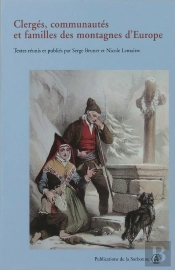 Clergés, Communautés Et Familles Des Montagnes D'Europe (Édition 2005)
