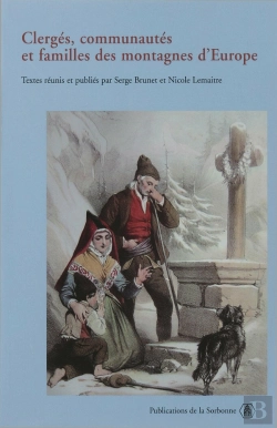 Bertrand.pt - Clergés, Communautés Et Familles Des Montagnes D'Europe (Édition 2005)