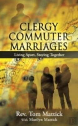 Bertrand.pt - Clergy Commuter Marriages: Living Apart, Staying Together
