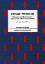 Clericales Y Anticlericales