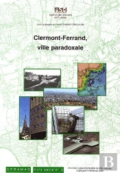 Clermont-Ferrand ; Ville Paradoxale