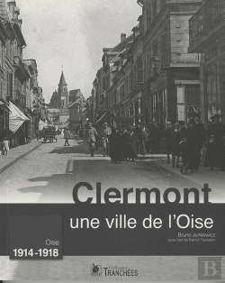 Bertrand.pt - Clermont Une Ville De L'Oise