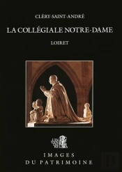 Clery-Saint-Andre, La Collegiale Notre-Dame N 106
