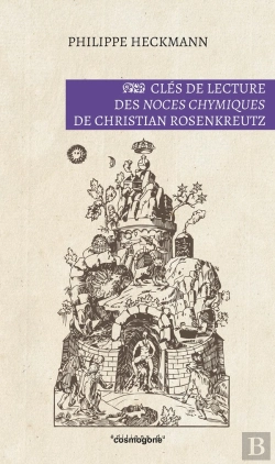Bertrand.pt - Clés De Lecture Des Noces Chymiques  De Christian Rosenkreutz
