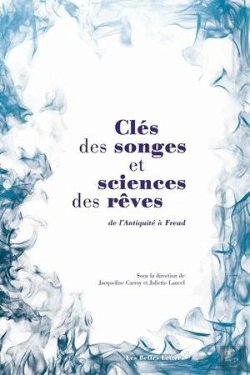 Bertrand.pt - Clés Des Songes Et Sciences Des Rêves ; De L'Antiquité À Freud