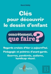 Clés Pour Découvrir Le Dessin D'Enfant