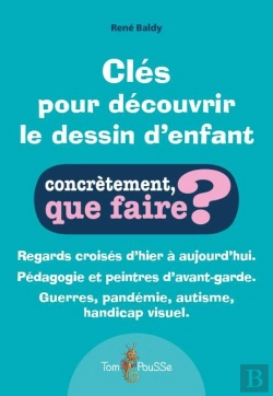 Bertrand.pt - Clés Pour Découvrir Le Dessin D'Enfant