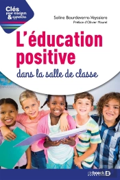 Clés Pour Enseigner Et Apprendre : L'Éducation Positive Dans La Salle De Classe