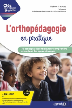 Bertrand.pt - Clés Pour Enseigner Et Apprendre : L'Orthopédagogie En Pratique : 75 Concepts Essentiels Pour Comprendre Et Soutenir Les Apprentissages